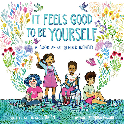 It Feels Good to be Yourself - LGBTQ Kids Books
