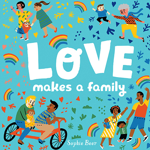 Love Makes A Family - LGBTQ Children's Books