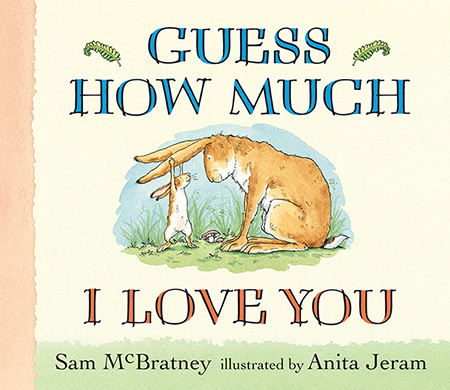 Guess How Much I Love You - summer reading
